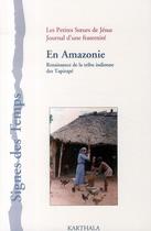 Couverture du livre « En Amazonie, renaissance de la tribu indienne des Tapirapé » de  aux éditions Karthala