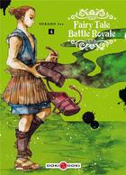 Couverture du livre « Fairy Tale Battle Royale t.4 » de Ina Soraho aux éditions Bamboo