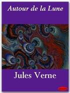 Couverture du livre « Autour de la lune » de Jules Verne aux éditions Ebookslib