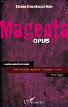 Couverture du livre « Magenta t.2 ; la mélancolie et le coryphée » de Sokhna Diarra Bousso Ndao aux éditions L'harmattan