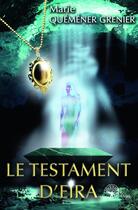 Couverture du livre « Le testament d'Eira » de Marie Quemener-Grenier aux éditions Edilivre