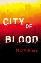 Couverture du livre « City of Blood » de Villiers Martie De aux éditions Random House Digital