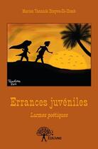 Couverture du livre « Errances juvéniles » de Marius Yannick Binyou-Bi-Homb aux éditions Edilivre