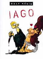Couverture du livre « Konig Tome 5 ; iago » de Ralf Konig aux éditions Glenat