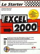 Couverture du livre « Le Starter Excel 2000 » de Virginie Dorseuil et Bernard Jolivait aux éditions Campuspress