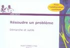 Couverture du livre « Resoudre un problème » de Didier Noye aux éditions Julhiet