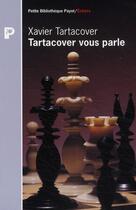 Couverture du livre « Tartacover vous parle » de Xavier Tartacover aux éditions Payot