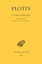 Couverture du livre « Oeuvres completes t.1 ; vol.1 traité (1-6) sur le beau » de Plotin aux éditions Belles Lettres