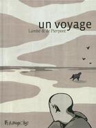 Couverture du livre « Un voyage » de Lambe/Pierpont aux éditions Futuropolis