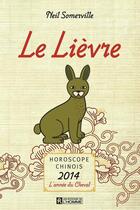 Couverture du livre « Le Lièvre » de Somerville Neil aux éditions Editions De L'homme