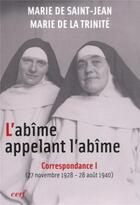 Couverture du livre « L'abime appelant l'abime » de Marie De Saint Jean aux éditions Cerf