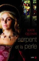 Couverture du livre « Le serpent et la perle » de Kate Quinn aux éditions Presses De La Cite