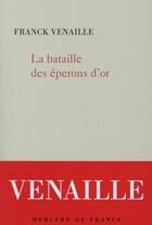Couverture du livre « La bataille des éperons d'or » de Franck Venaille aux éditions Mercure De France