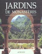Couverture du livre « Jardins de monasteres » de Collectif/Collaert aux éditions Actes Sud