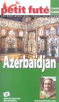 Couverture du livre « AZERBAIDJAN (edition 2006) » de Collectif Petit Fute aux éditions Le Petit Fute