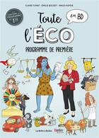 Couverture du livre « Toute l'éco en BD : programme de premiere » de Maud Hopsie et Emilie Boudet et Claire Fumat aux éditions La Boite A Bulles