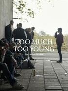 Couverture du livre « Too much too young » de Lindqvist aux éditions Dokument Forlag
