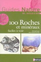 Couverture du livre « 100 roches et mineraux faciles » de Loyer/Porchier aux éditions Nathan