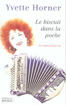 Couverture du livre « Le biscuit dans la poche - le roman d'une vie » de Brun/Deschamps aux éditions Rocher