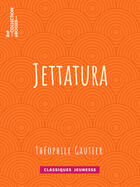 Couverture du livre « Jettatura » de Theophile Gautier aux éditions Epagine