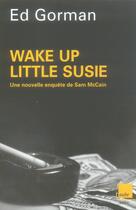 Couverture du livre « Wake up little suzie » de Ed Gorman aux éditions Editions De L'aube