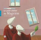Couverture du livre « Le petit atelier de Magritte » de Raffaella Russo Ricci aux éditions Hazan