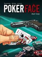 Couverture du livre « Poker face t.1 ; bad beat » de Jean-Louis Fonteneau et Erik Arnoux aux éditions Jungle