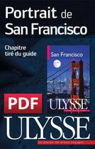 Couverture du livre « Portrait de San Francisco » de Alain Legault aux éditions Ulysse