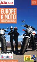Couverture du livre « GUIDE PETIT FUTE ; THEMATIQUES : Europe à moto (édition 2019/2020) » de Collectif Petit Fute aux éditions Le Petit Fute