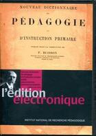 Couverture du livre « Nouveau Dictionnaire De Pedagogie Et D'Instruction Primaire - [Ressou Rce Electronique]. [Edition De » de Ferdinand Buisson aux éditions Ens Lyon