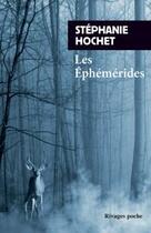 Couverture du livre « Les éphémérides » de Stéphanie Hochet aux éditions Rivages