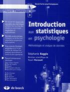 Couverture du livre « Introduction aux statistiques en psychologie ; méthodologie et analyse de données ; préparer l'examen L » de Stephanie Baggio et Yousri Marzouki aux éditions De Boeck Superieur
