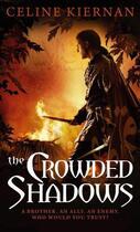 Couverture du livre « The Crowded Shadows » de Celine Kiernan aux éditions Little Brown Book Group Digital