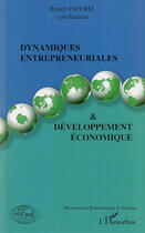 Couverture du livre « Dynamiques entrepreneuriales et développement économique » de Robert Paturel aux éditions L'harmattan