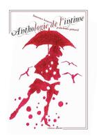 Couverture du livre « Anthologie de l'intime » de Laurence Bouvet et Jean-Louis Guitard aux éditions Unicite
