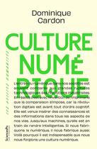 Couverture du livre « Culture numérique » de Dominique Cardon aux éditions Presses De Sciences Po