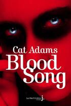 Couverture du livre « Blood song t.1 » de Cat Adams aux éditions La Martiniere Jeunesse