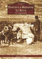 Couverture du livre « Ensuès-la-Redonne ; le Rove et alentour » de Gerard Cheve aux éditions Editions Sutton