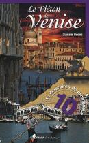 Couverture du livre « Le piéton de Venise ; 10 itinéraires de promenade » de Daniele Boone aux éditions Rando