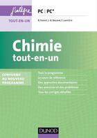 Couverture du livre « Chimie ; PC/PC* ; tout-en-un » de Bruno Fosset et Jean-Bernard Baudin et Frederic Lahitete aux éditions Dunod