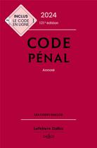Couverture du livre « Code pénal : annoté (édition 2024) » de Carole Gayet et Yves Mayaud aux éditions Dalloz