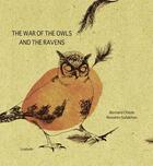 Couverture du livre « The war of the owls and the ravens » de Bernard Cheze et Nooshin Safakhoo aux éditions Lirabelle
