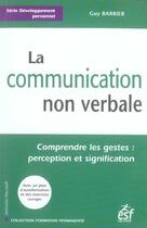 Couverture du livre « La communication non verbale » de Guy Barrier aux éditions Esf
