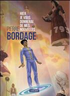 Couverture du livre « Hier je vous donnerai des nouvelles » de Pierre Bordage aux éditions L'atalante