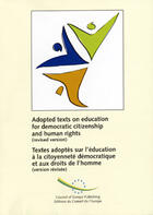 Couverture du livre « Textes adoptes sur l'education, la citoyennete democratique et aux » de  aux éditions Documentation Francaise
