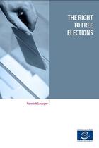 Couverture du livre « The right to free elections » de Yannick Lecuyer aux éditions Epagine