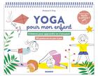 Couverture du livre « Yoga pour mon enfant » de Shobana R. Vinay aux éditions Mango