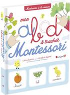 Couverture du livre « Mon abcd a toucher montessori » de Santini/Kachel aux éditions Grund