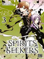 Couverture du livre « Spirits seekers Tome 3 » de Onigunsou aux éditions Pika