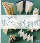 Couverture du livre « L'art du livre origami » de Jean-Charles Trebbi aux éditions Alternatives